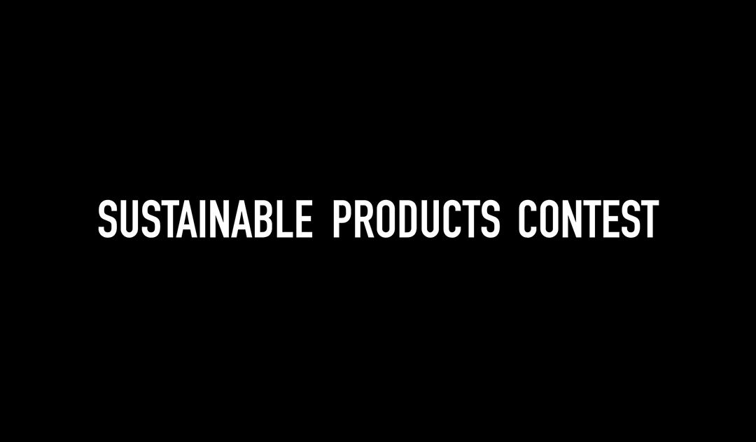 SUSTAINABLE PRODUCTS CONTEST